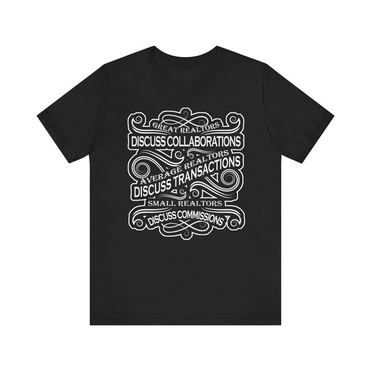 "Collaborations. Transactions. Commissions." T-Shirt