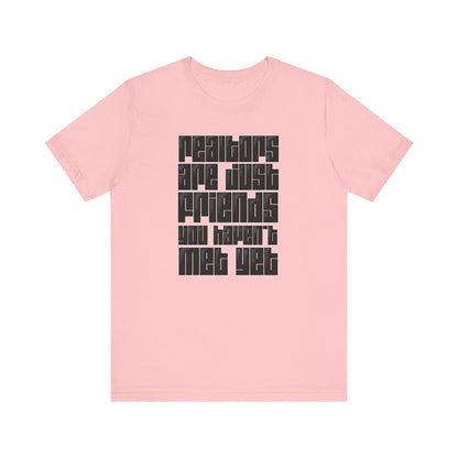 Realtors Are Just Friends T-Shirt