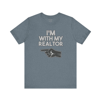 I’m With My Realtor T-Shirt