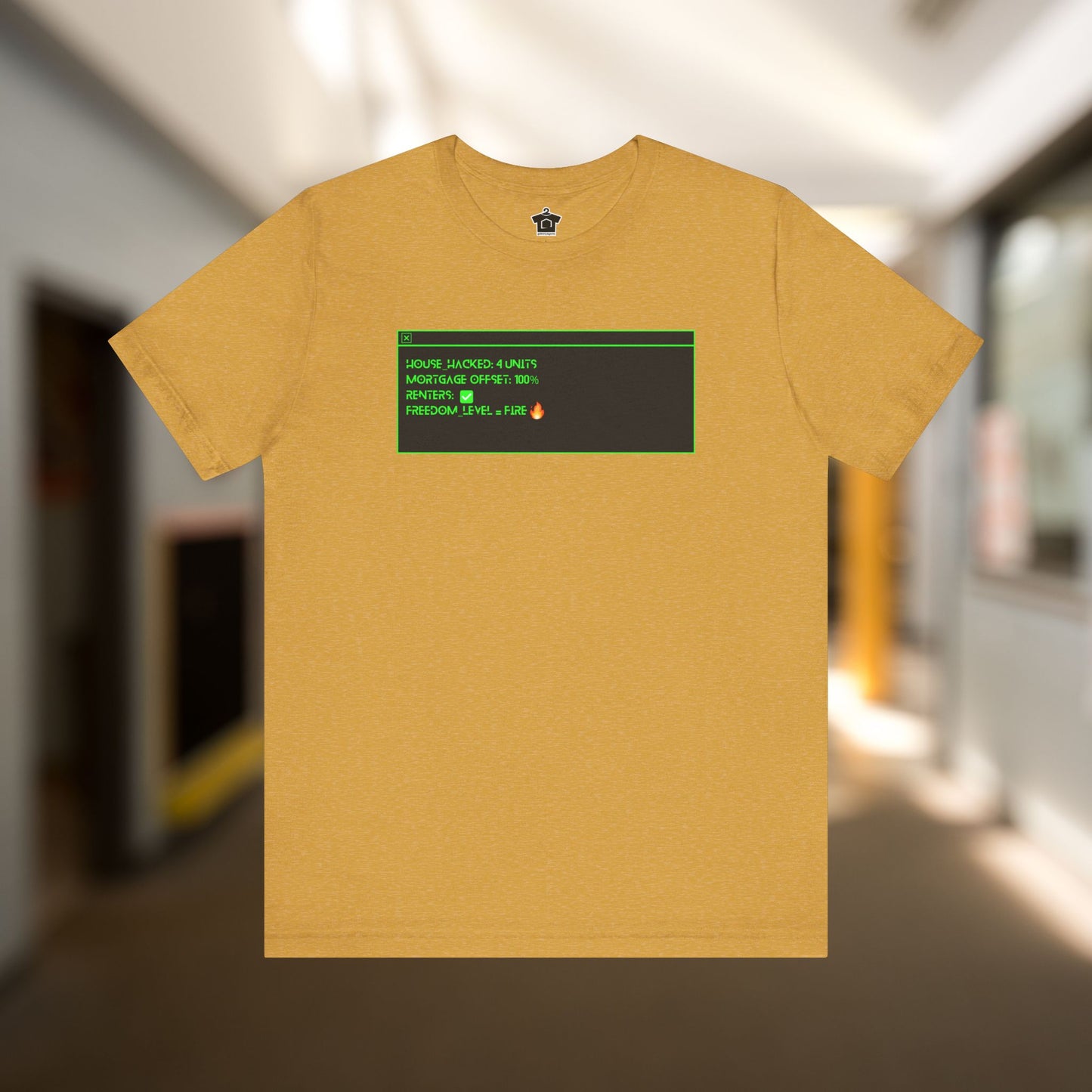 House Hack Equals FIRE T-Shirt