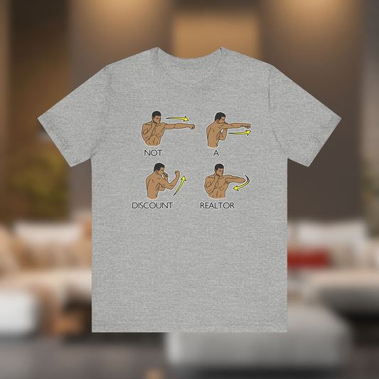 Not a Discount Realtor T-Shirt