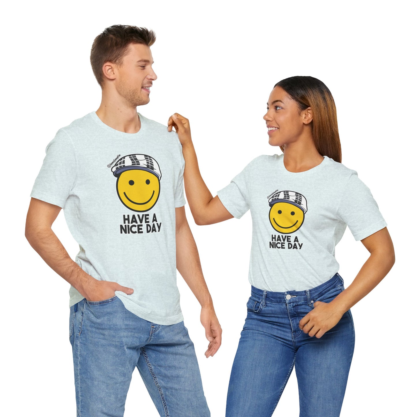 Have A Nice Day TShirt | @ianofAustin