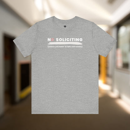 No Soliciting Tshirt