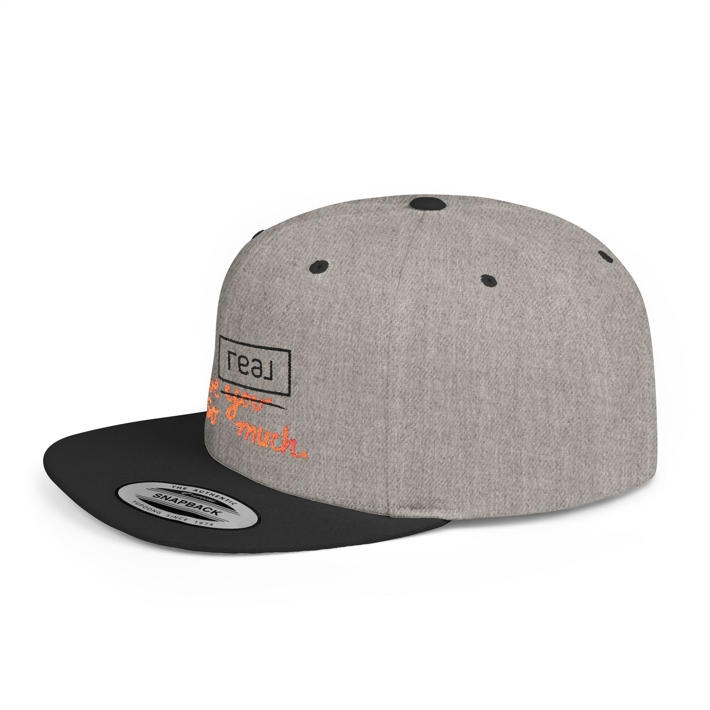 I Love REAL So Much Embroidered Snapback Hat