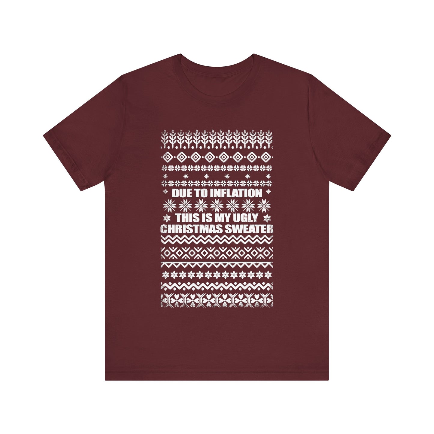 This Is My Ugly Christmas Sweater (Tee Edition)