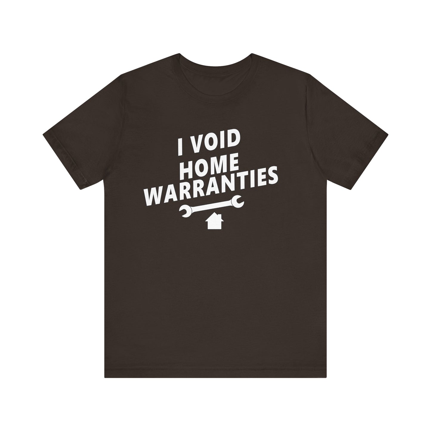 I Void Home Warranties – The Ultimate Contractor & DIY Tee