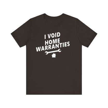 I Void Home Warranties – The Ultimate Contractor & DIY Tee