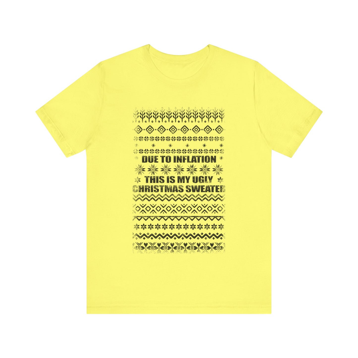 This Is My Ugly Christmas Sweater (Tee Edition)