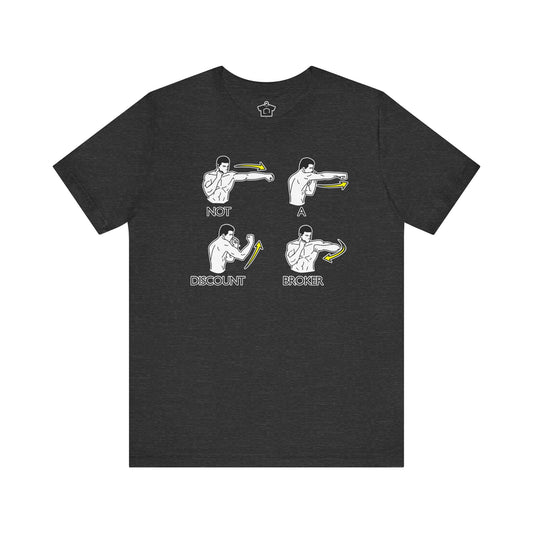 Not a Discount Broker T-Shirt