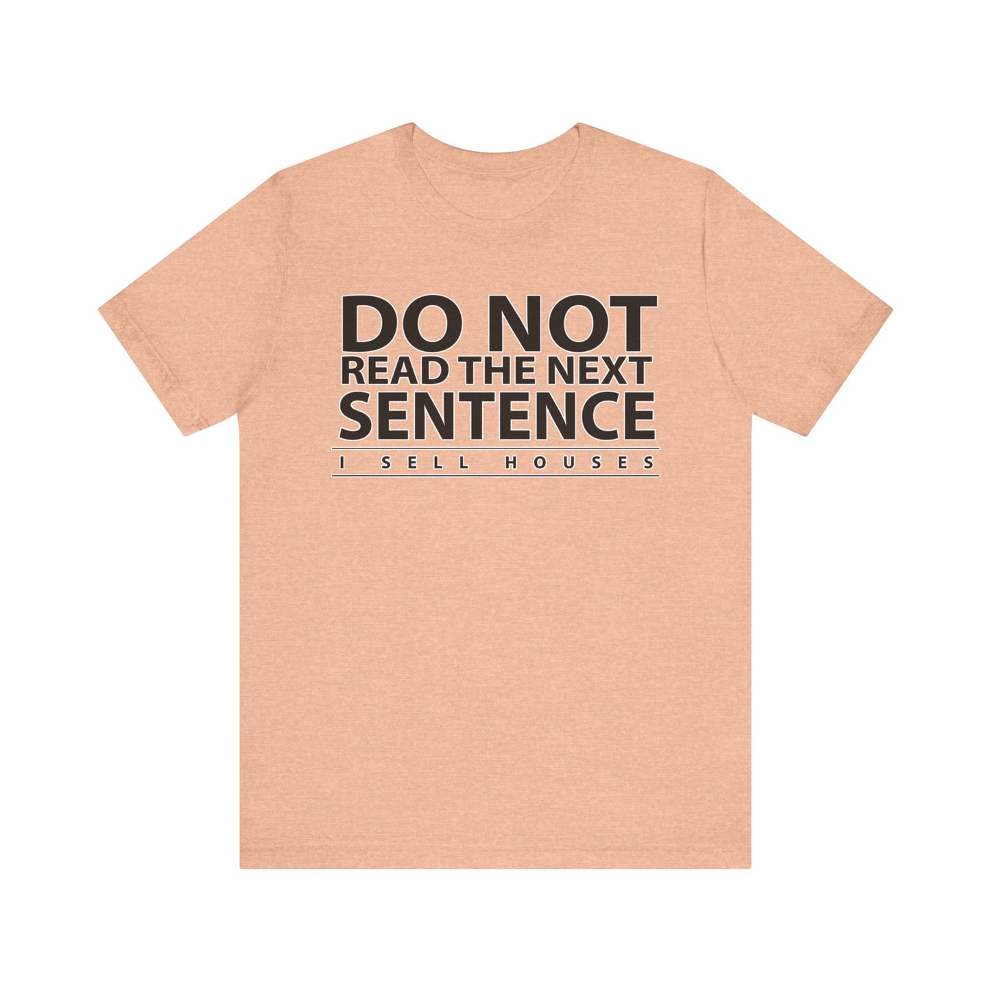 Do Not Read The Next Sentence T-Shirt