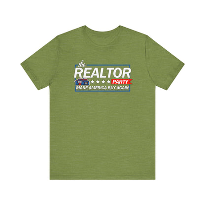 Realtor Party - Make America Buy Again T-Shirt