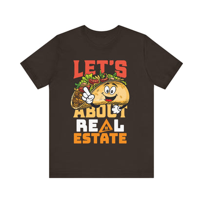 Let’s Taco About Real Estate Tee