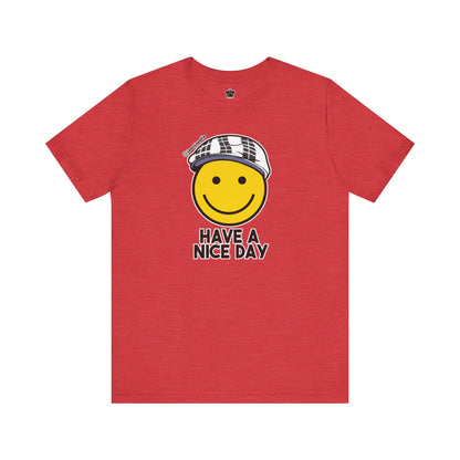 Have A Nice Day TShirt | @ianofAustin