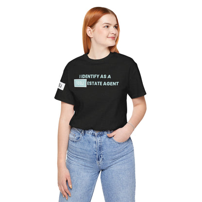 I Identify As A REAL (Broker) Estate Agent T-Shirt (Unofficial)