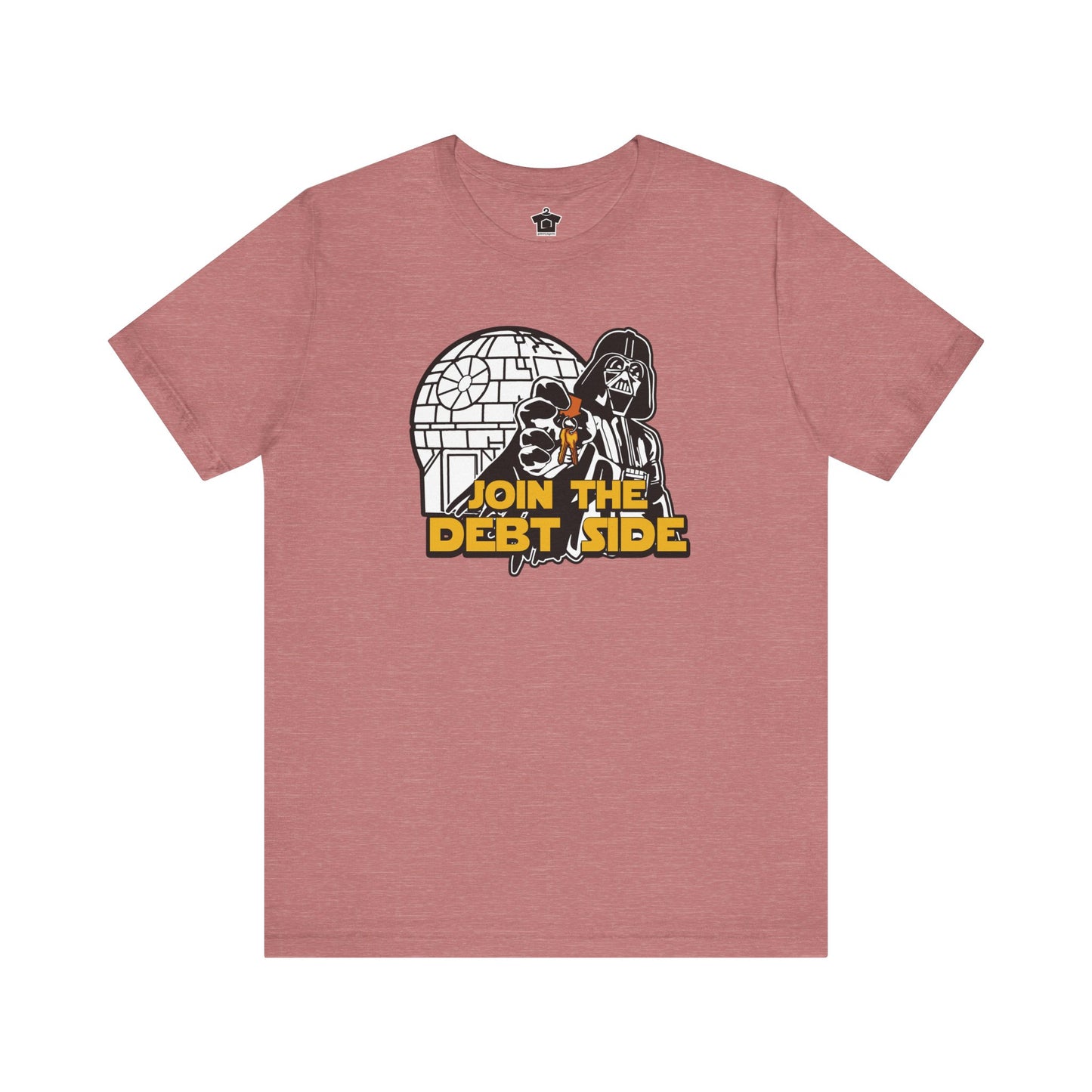 Join the Debt Side T-Shirt