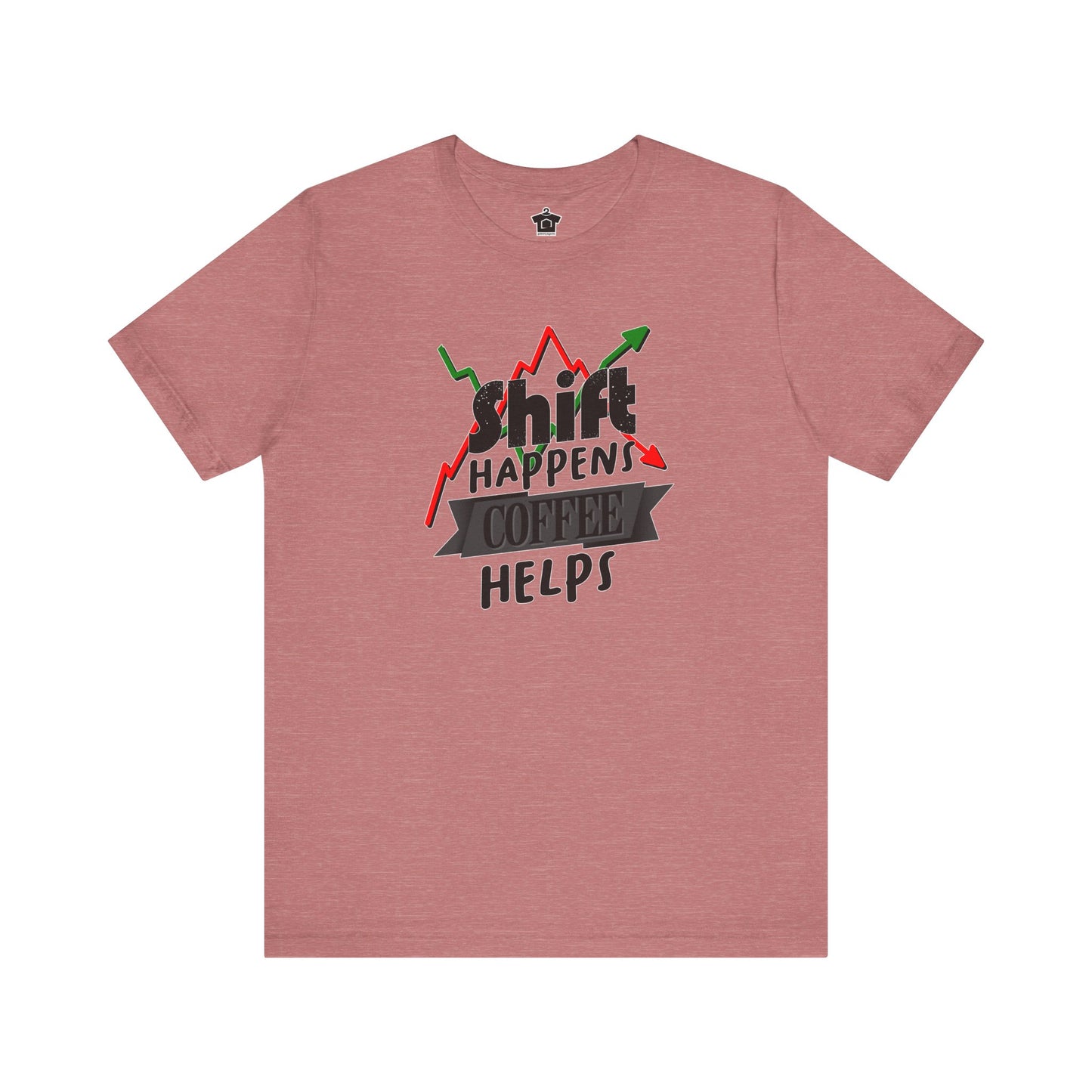 Shift Happens, Coffee Helps – Unisex Jersey Tee