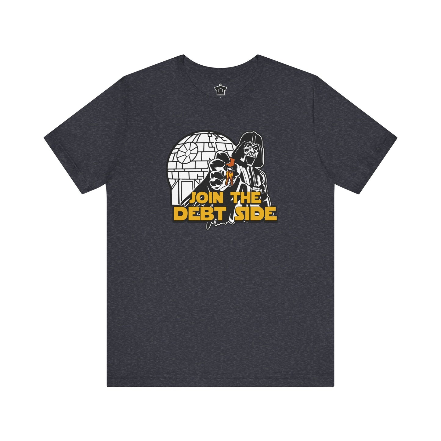 Join the Debt Side T-Shirt