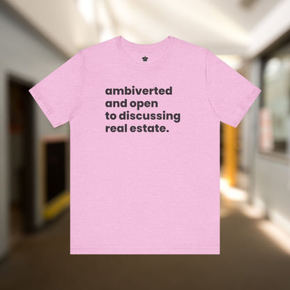 Ambivert Discussing Real Estate Tshirt - T-Shirt | ShirtyAgents