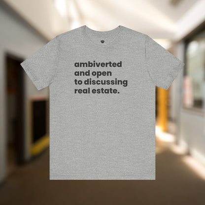 Ambivert Discussing Real Estate Tshirt - T-Shirt | ShirtyAgents