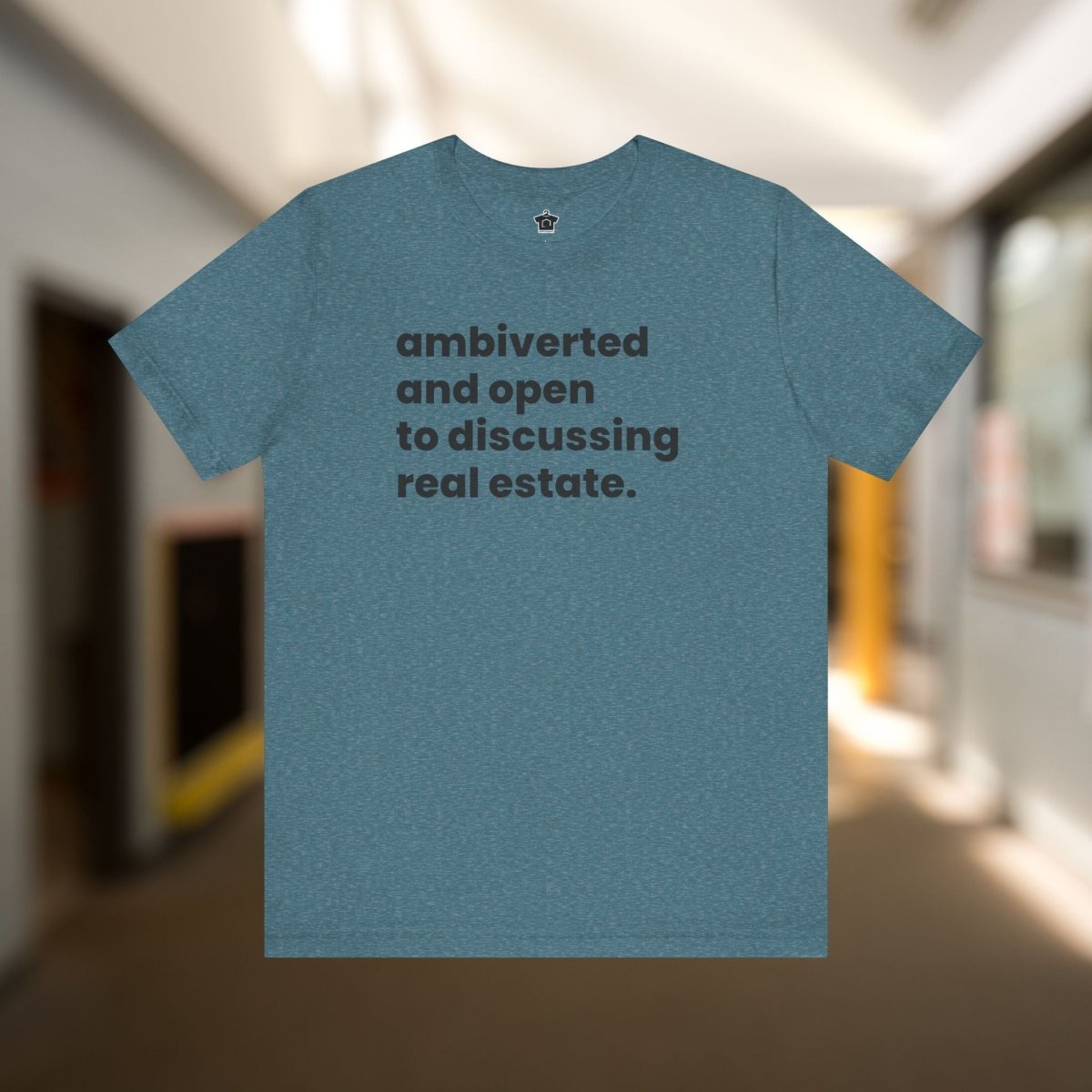 Ambivert Discussing Real Estate Tshirt - T-Shirt | ShirtyAgents