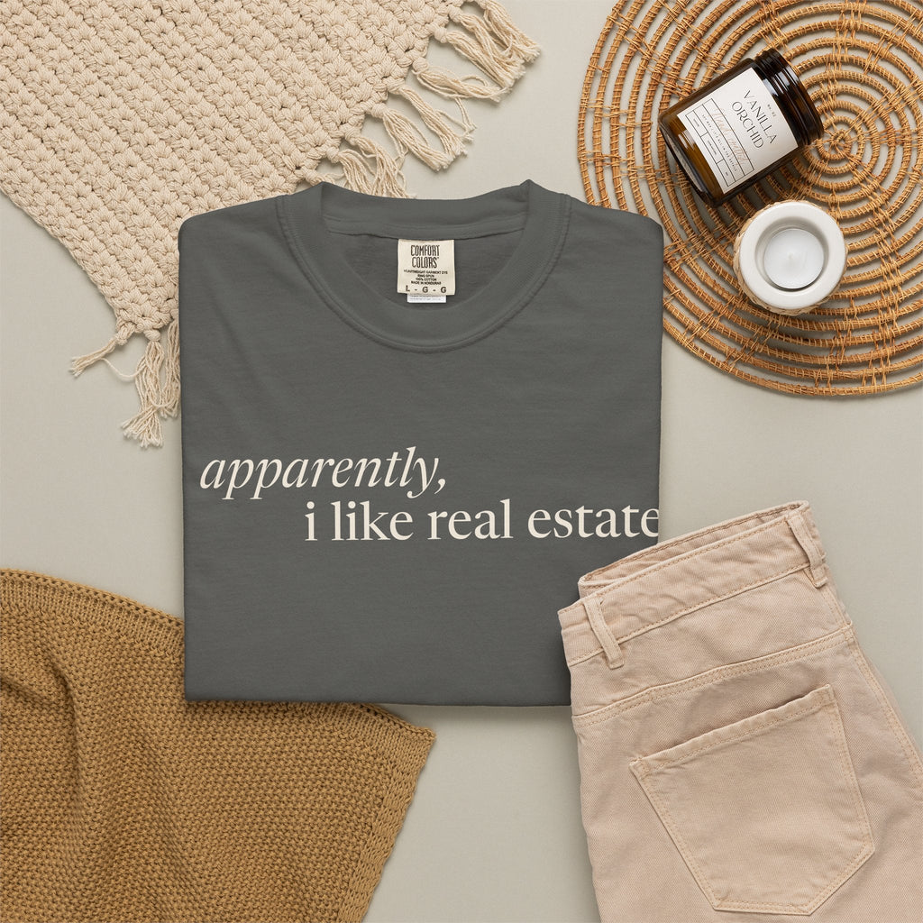 Apparently, I Like Real Estate | Heavy Tee - T-Shirt | ShirtyAgents