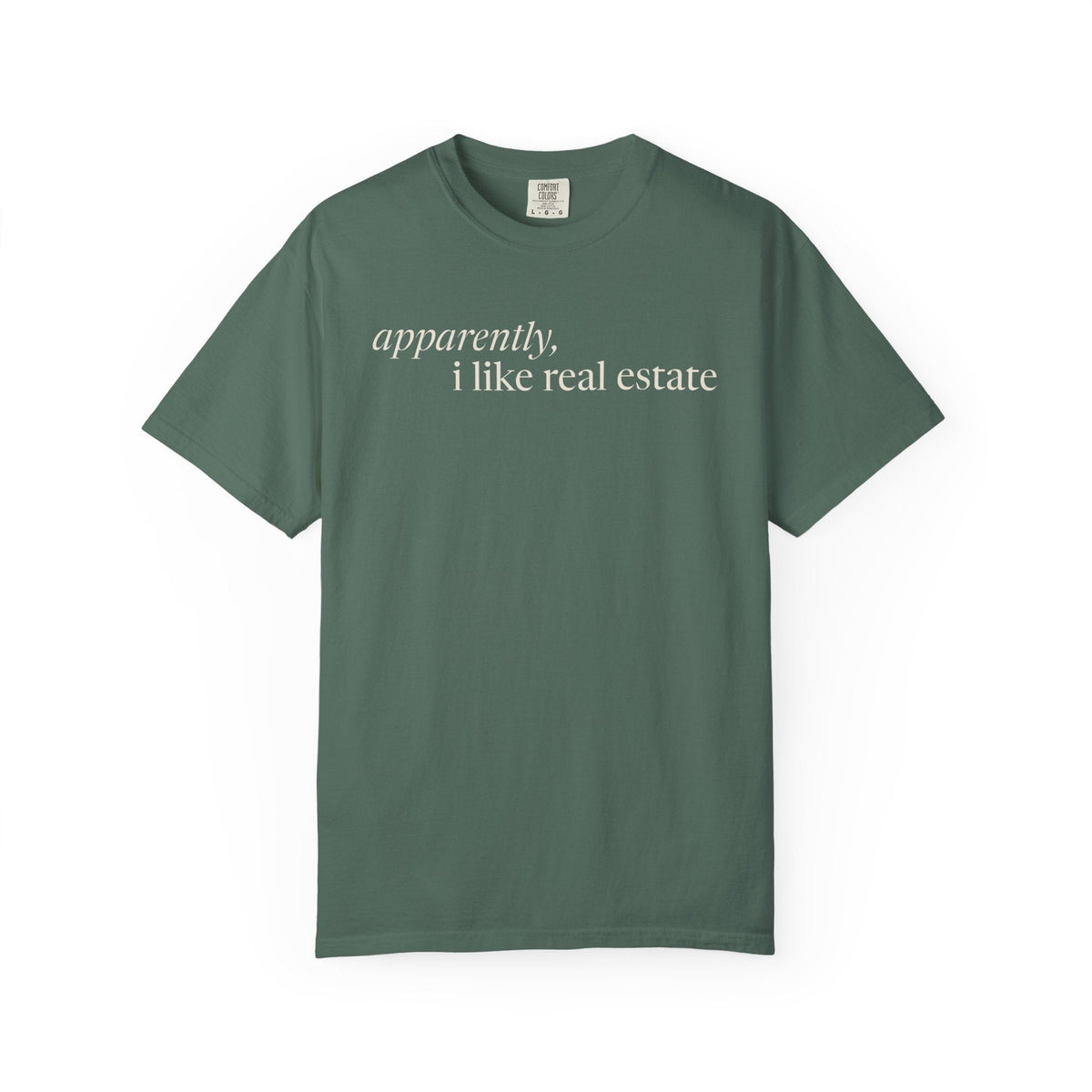 Apparently, I Like Real Estate | Heavy Tee - T-Shirt | ShirtyAgents