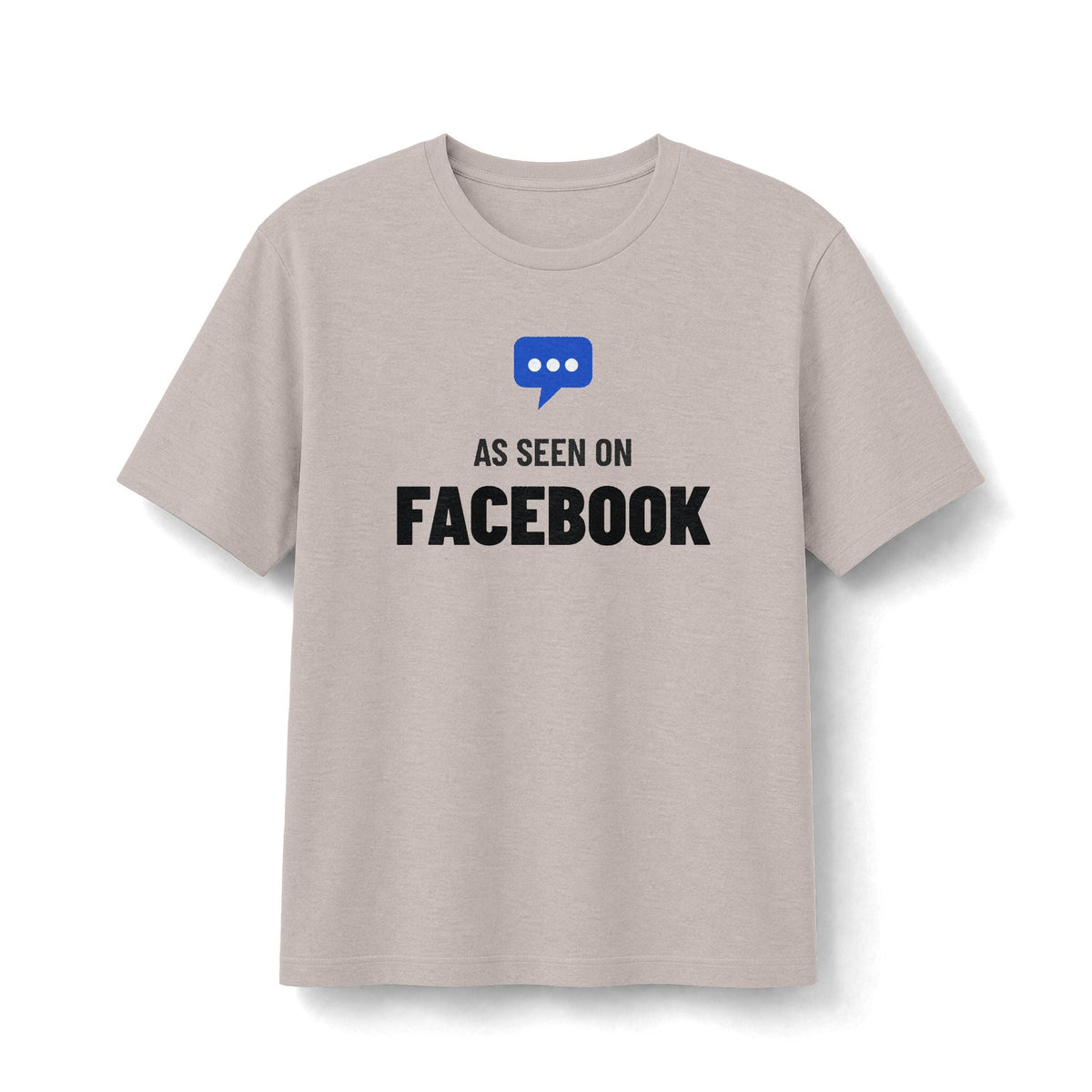 As Seen On Facebook | Soft Premium Tee - T-Shirt | ShirtyAgents