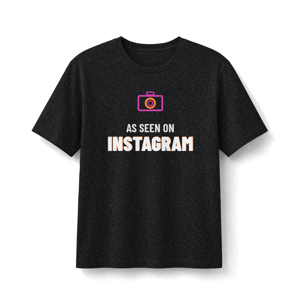 As Seen On Instagram | Soft Premium Tee - T-Shirt | ShirtyAgents