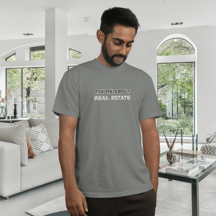 Ask Me About Real Estate (Bold Edition) T-Shirt - T-Shirt | ShirtyAgents