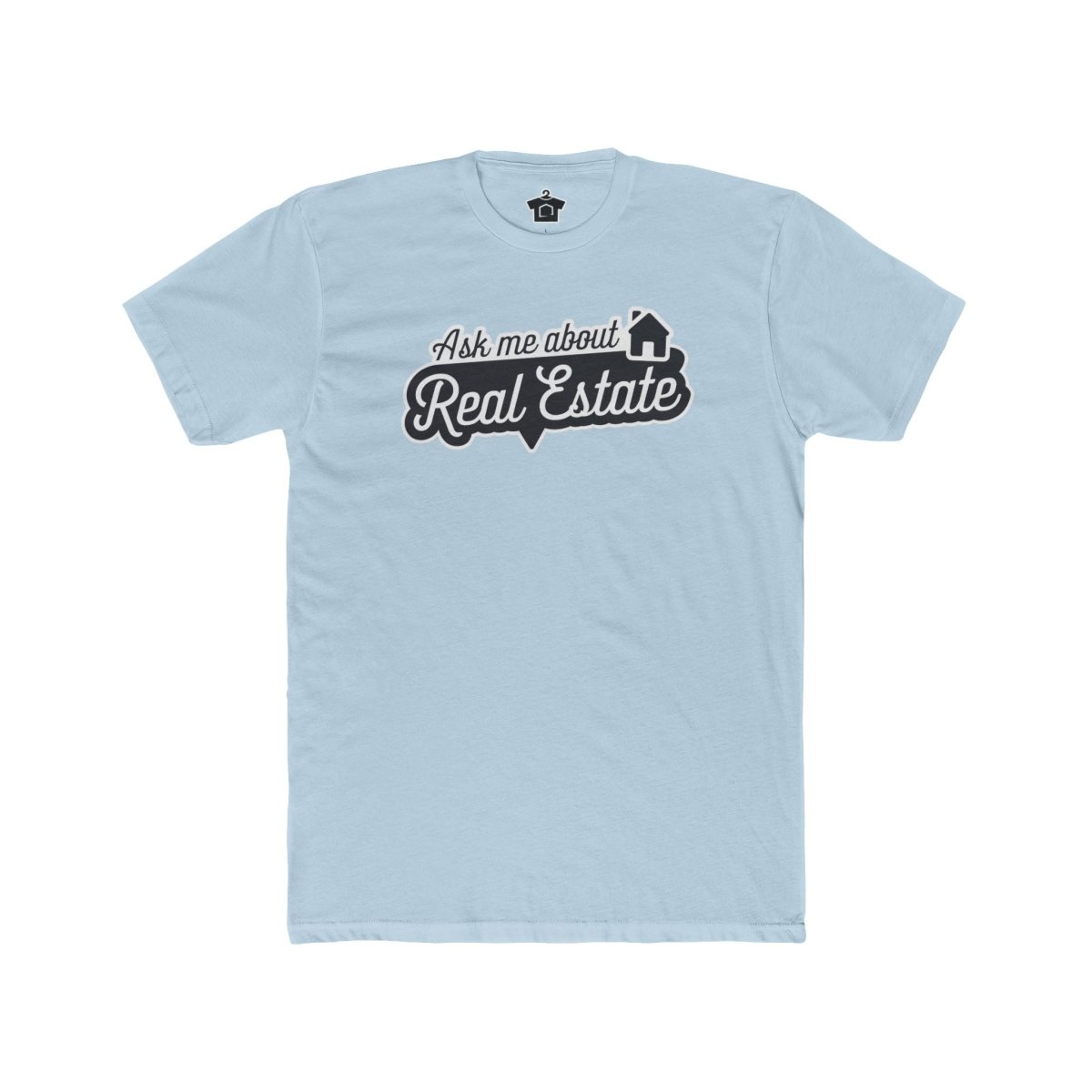 Ask Me About Real Estate Speech Bubble Tee - T-Shirt | ShirtyAgents