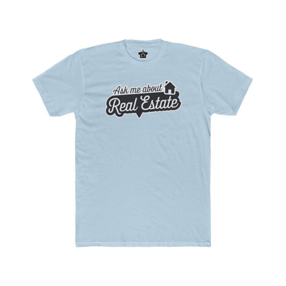 Ask Me About Real Estate Speech Bubble Tee - T-Shirt | ShirtyAgents