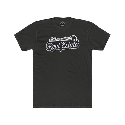 Ask Me About Real Estate Speech Bubble Tee - T-Shirt | ShirtyAgents