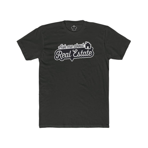 Ask Me About Real Estate Speech Bubble Tee - T-Shirt | ShirtyAgents