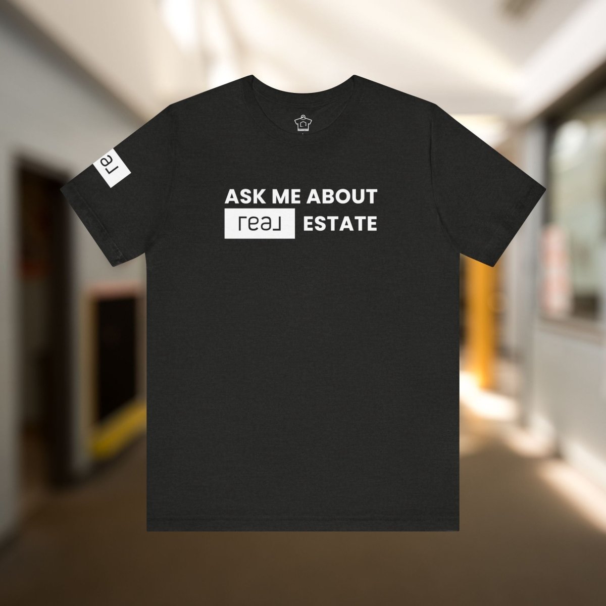 Ask Me About REAL Estate T-Shirt (Unofficial) - T-Shirt | ShirtyAgents