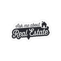 🏡 "Ask Me About Real Estate" Transparent Sticker – Start Conversations Anywhere! ✨ - Paper products | ShirtyAgents