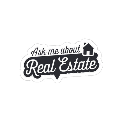 🏡 "Ask Me About Real Estate" Transparent Sticker – Start Conversations Anywhere! ✨ - Paper products | ShirtyAgents