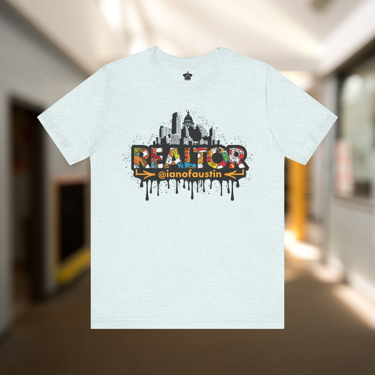 Austin Skyline Realtor Graffiti Tshirt | ianofaustin - T-Shirt | ShirtyAgents