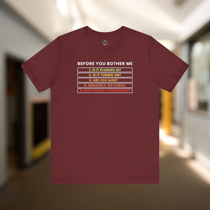 Before You Bother Me T-shirt - T-Shirt | ShirtyAgents