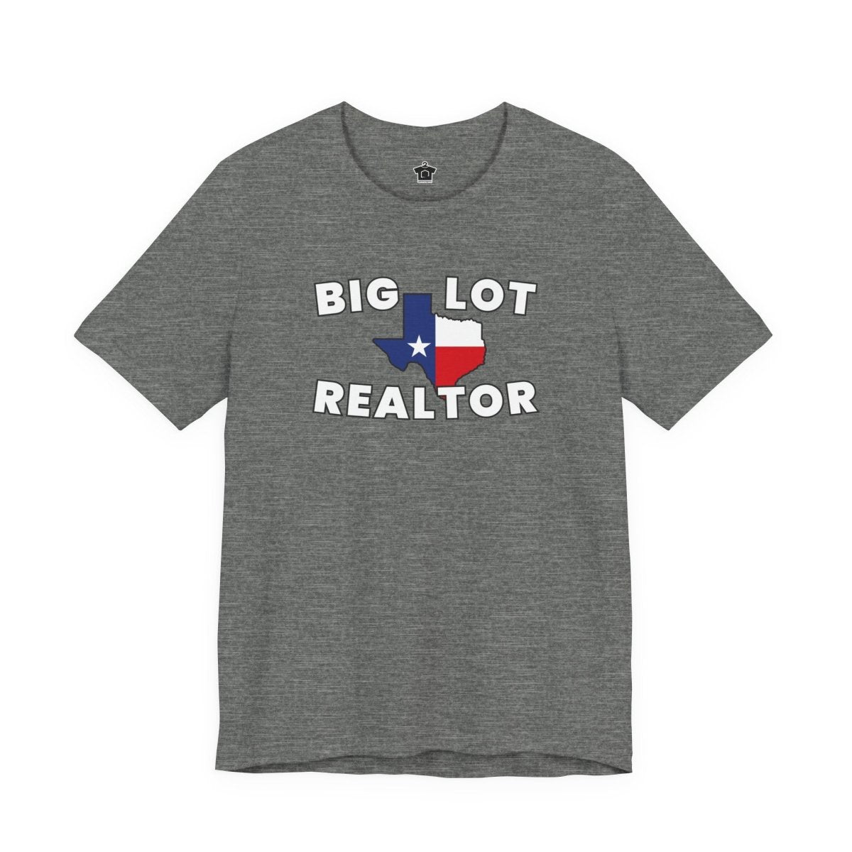 Big Lot Texas Realtor TShirt - T-Shirt | ShirtyAgents