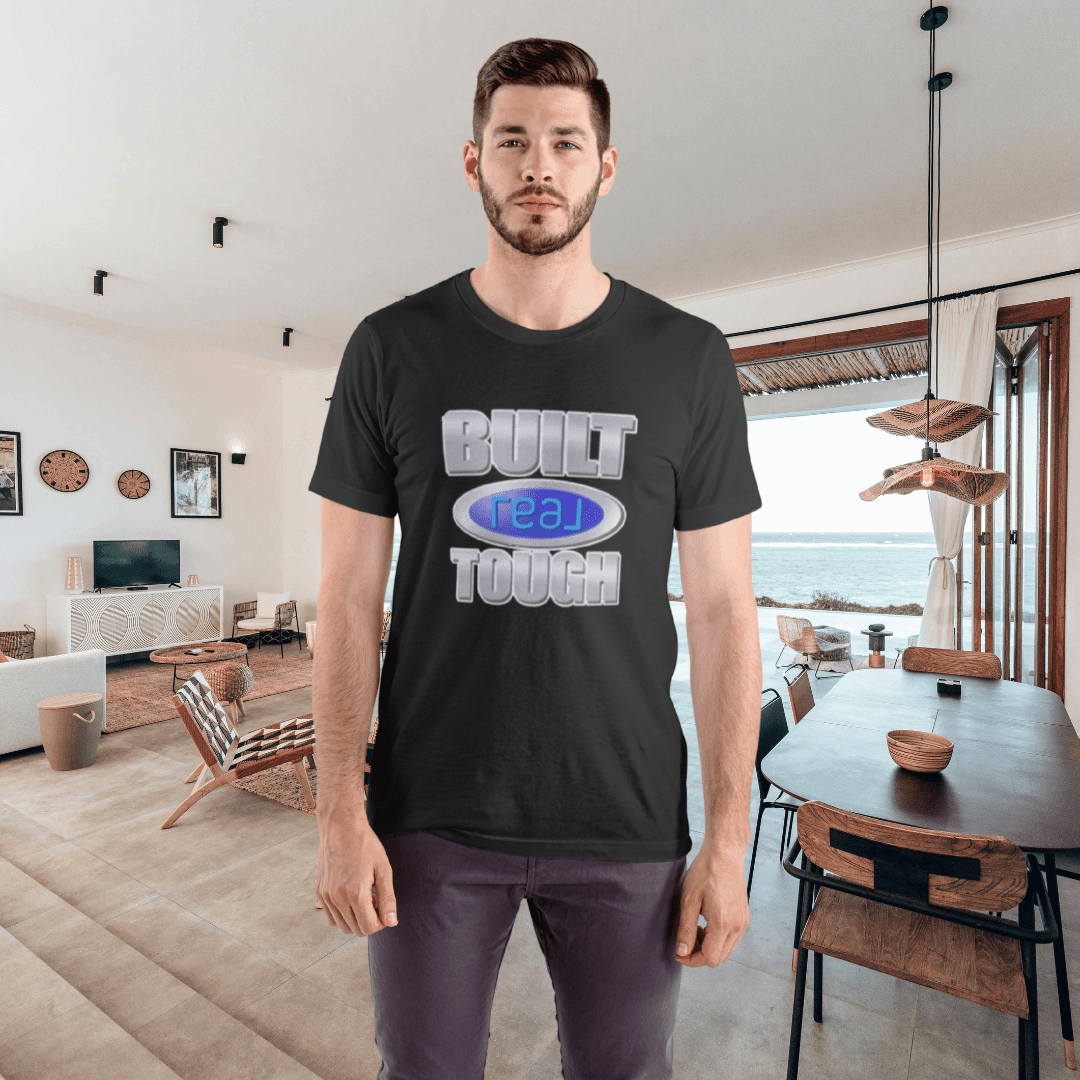 Built REAL Tough - T-Shirt | ShirtyAgents