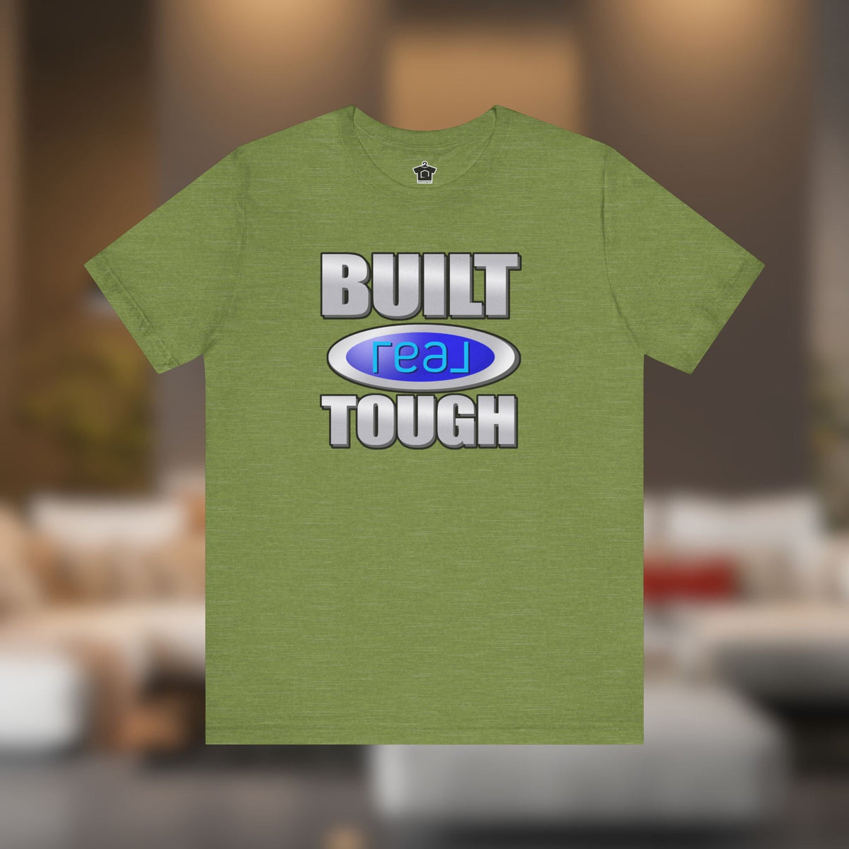 Built REAL Tough - T-Shirt | ShirtyAgents