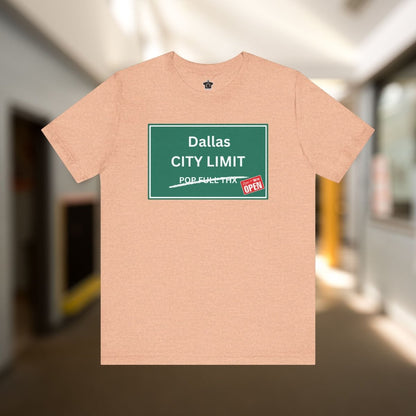 City Limit We're Open | Dallas Tshirt - T-Shirt | ShirtyAgents