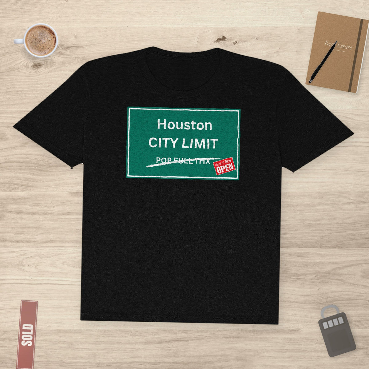 City Limit We're Open – Houston | Classic Tee - T-Shirt | ShirtyAgents