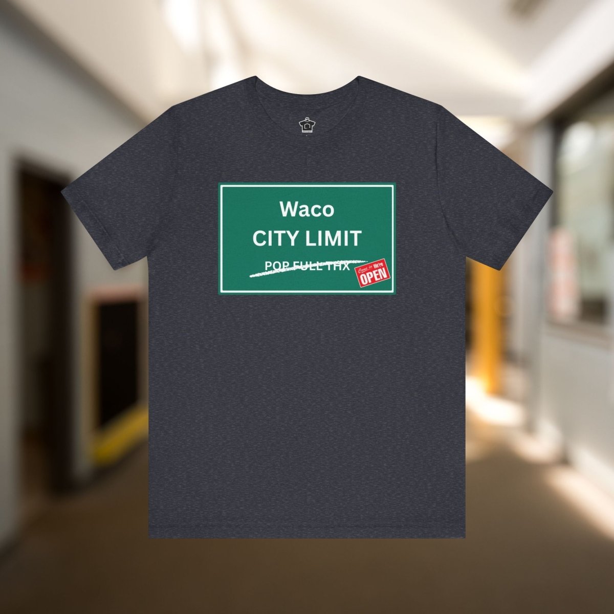 City Limit We're Open | Waco Tshirt - T-Shirt | ShirtyAgents