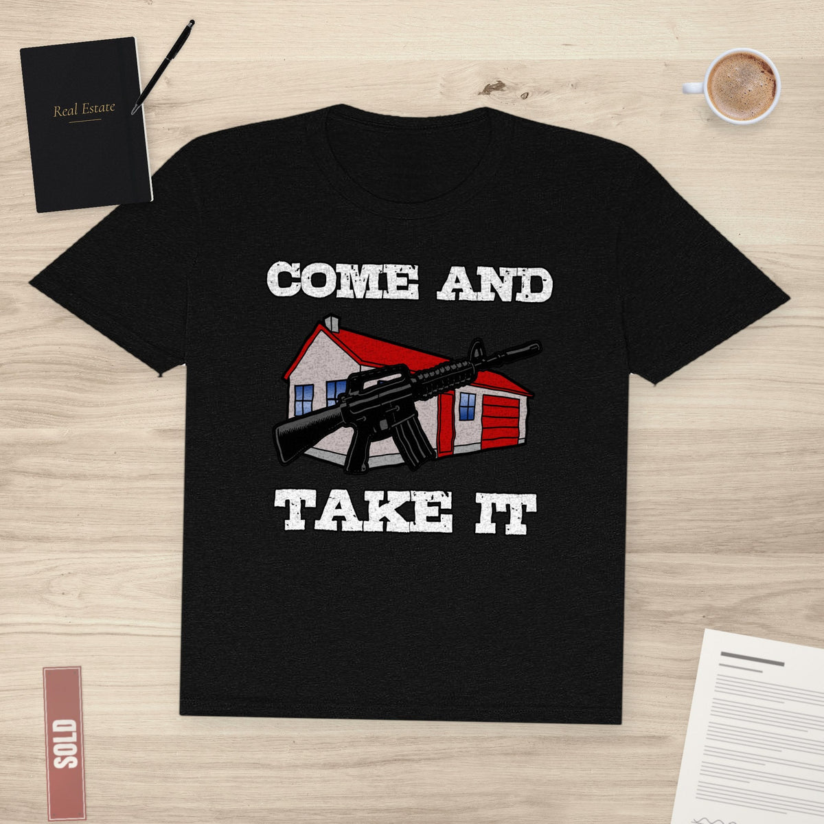 Come and Take It House | Classic Tee - T-Shirt | ShirtyAgents