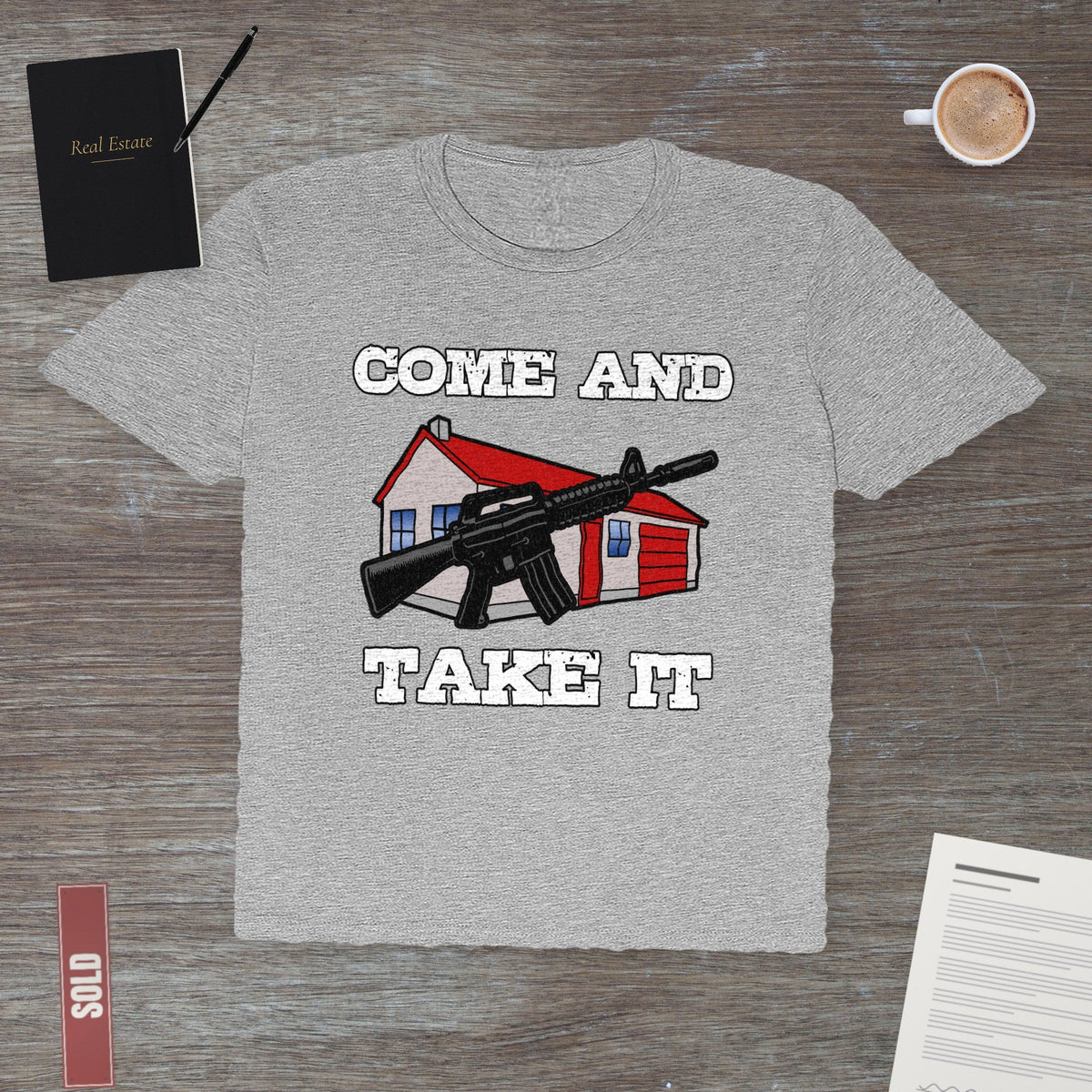 Come and Take It House | Classic Tee - T-Shirt | ShirtyAgents