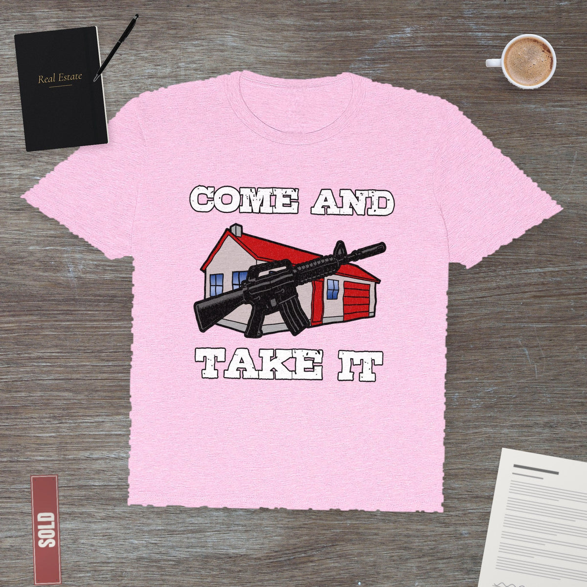 Come and Take It House | Classic Tee - T-Shirt | ShirtyAgents