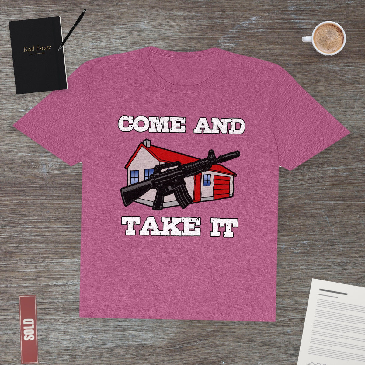 Come and Take It House | Classic Tee - T-Shirt | ShirtyAgents
