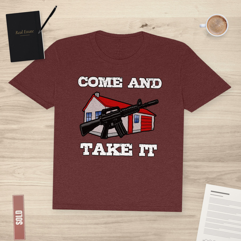 Come and Take It House | Classic Tee - T-Shirt | ShirtyAgents