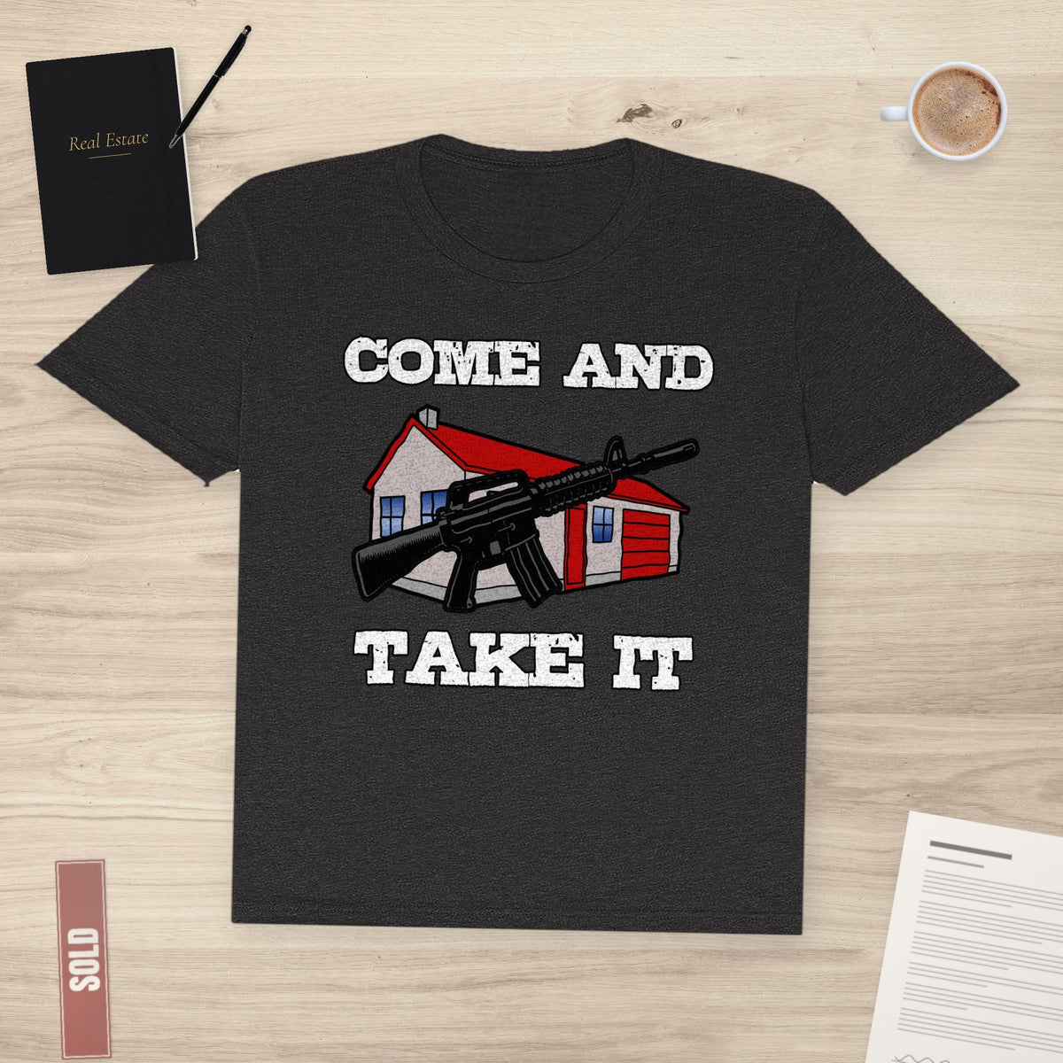Come and Take It House | Classic Tee - T-Shirt | ShirtyAgents